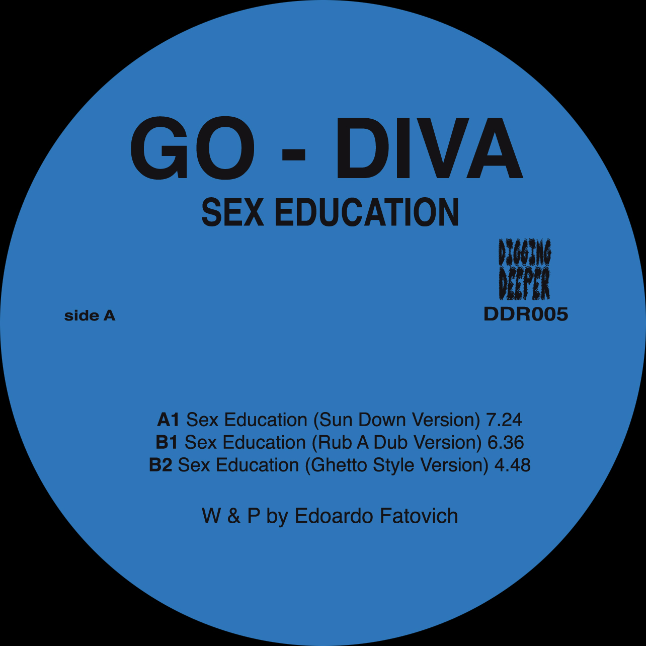 Go-Diva – Sex Education [Digging Deeper Music 005] – Diskorrekt