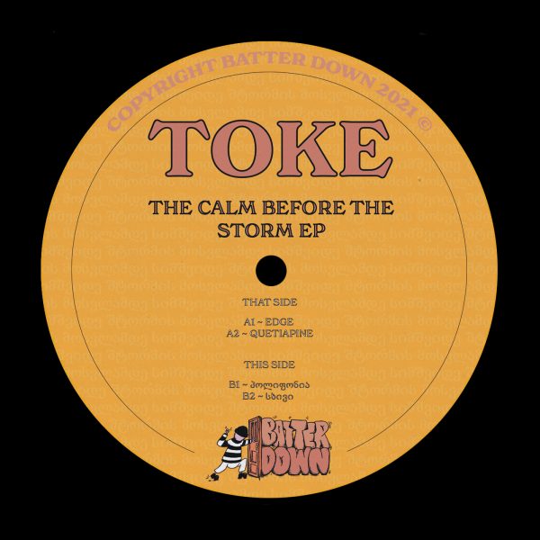 Toke – The Calm Before The Storm EP [Batter Down 001]